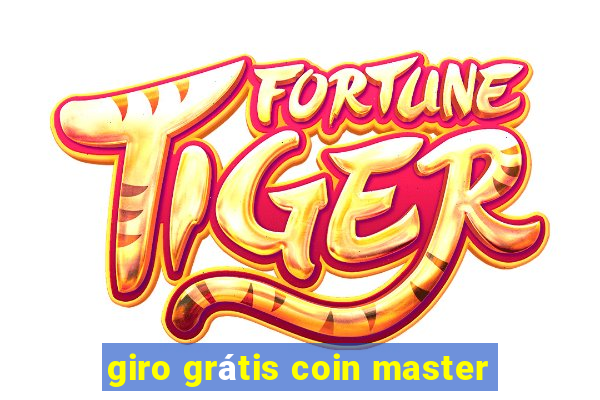 giro grátis coin master