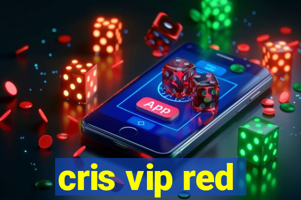 cris vip red