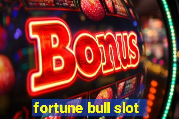 fortune bull slot