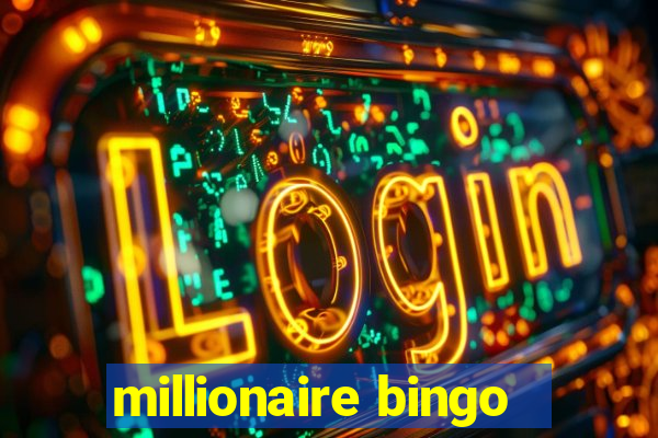 millionaire bingo