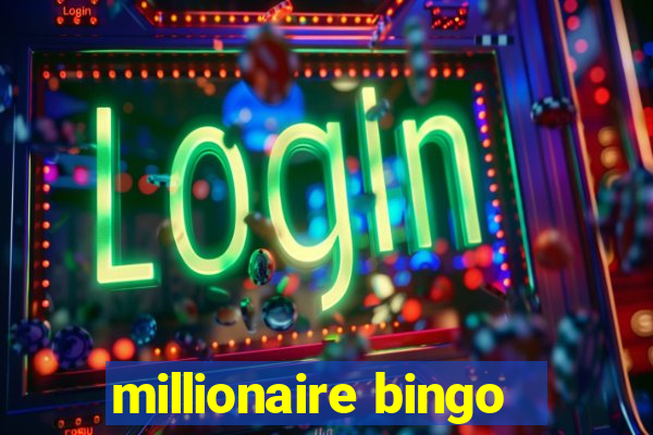 millionaire bingo