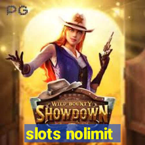 slots nolimit