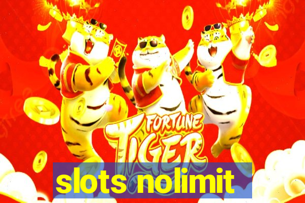 slots nolimit