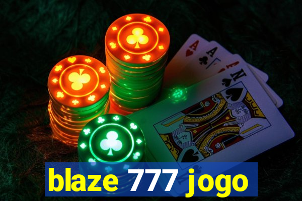 blaze 777 jogo