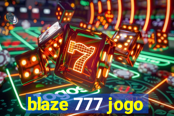 blaze 777 jogo