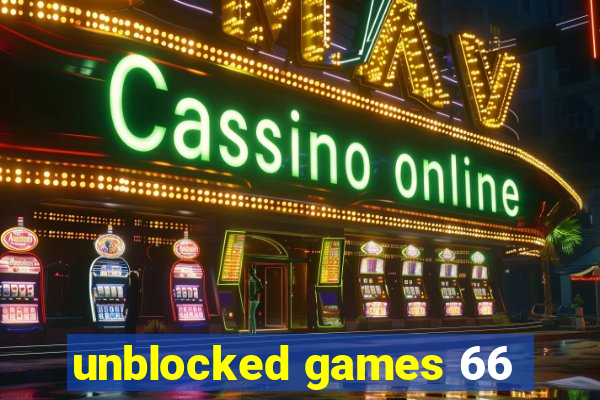 unblocked games 66