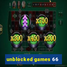 unblocked games 66