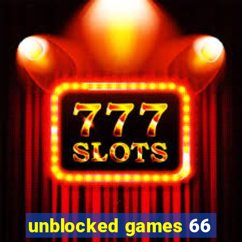 unblocked games 66