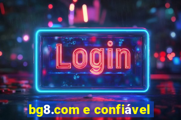 bg8.com e confiável