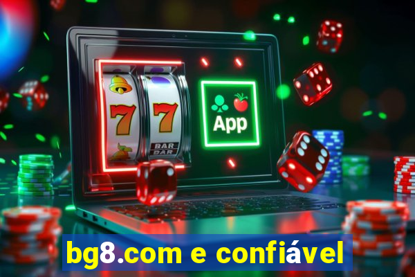 bg8.com e confiável