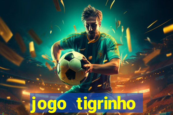 jogo tigrinho deposito 5 reais