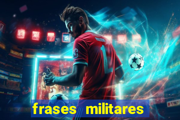 frases militares para status