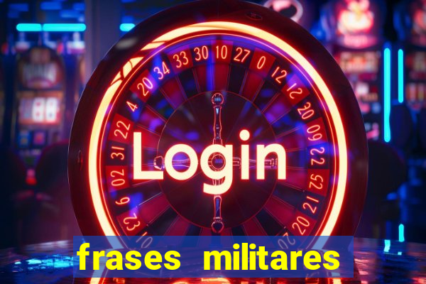 frases militares para status