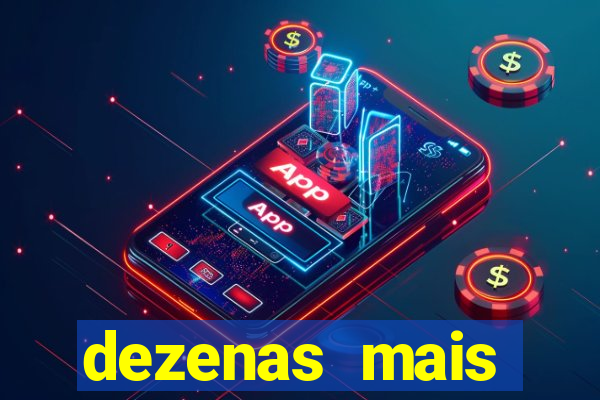 dezenas mais atrasadas na loteria federal