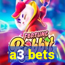 a3 bets