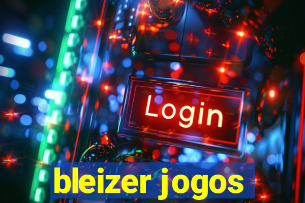 bleizer jogos