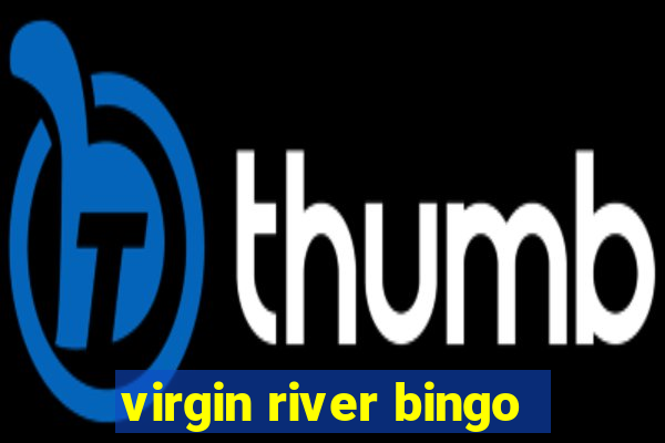 virgin river bingo