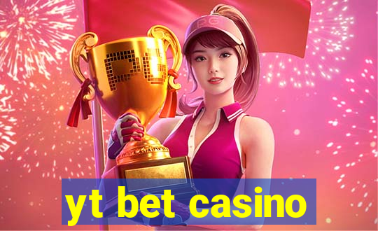 yt bet casino