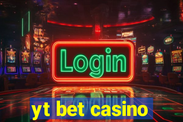 yt bet casino