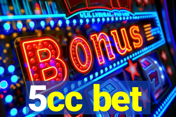 5cc bet