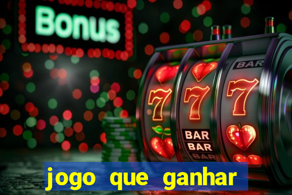 jogo que ganhar bonus no cadastro