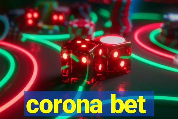 corona bet