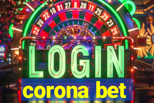 corona bet