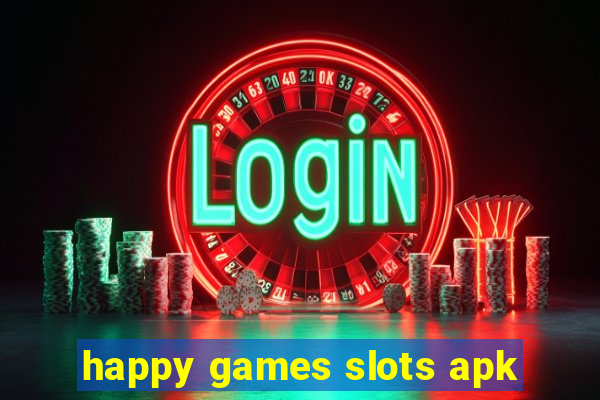 happy games slots apk