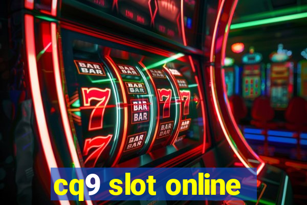 cq9 slot online