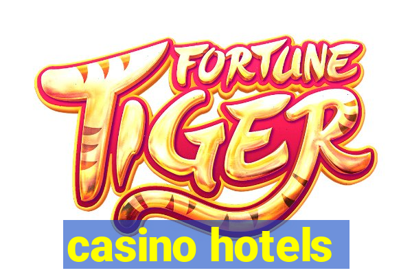 casino hotels