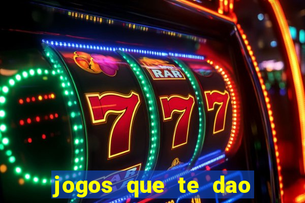 jogos que te dao bonus no cadastro