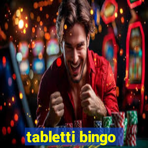 tabletti bingo