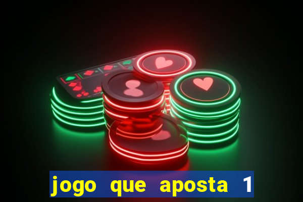 jogo que aposta 1 real e ganhar dinheiro