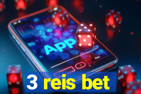 3 reis bet