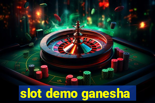 slot demo ganesha