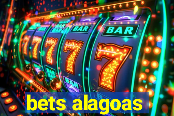 bets alagoas