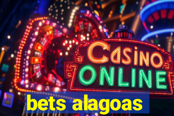 bets alagoas