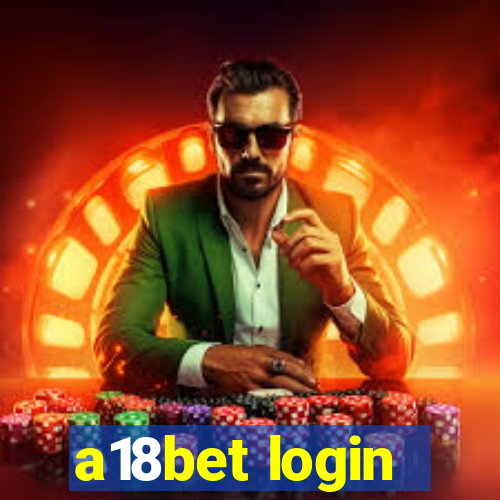 a18bet login