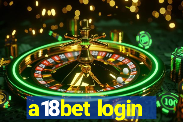 a18bet login