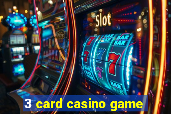 3 card casino game