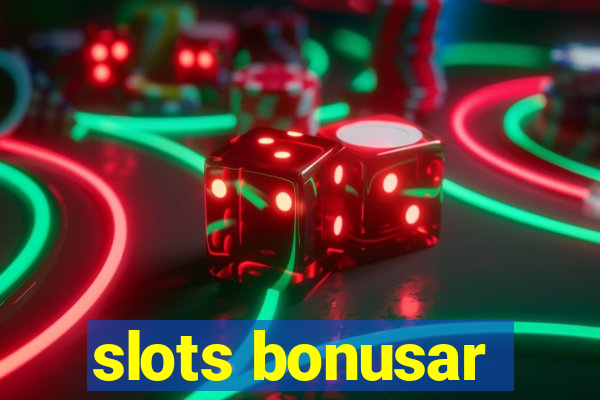 slots bonusar