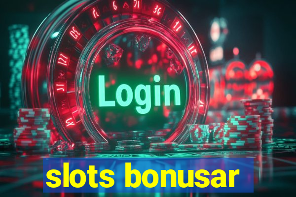 slots bonusar