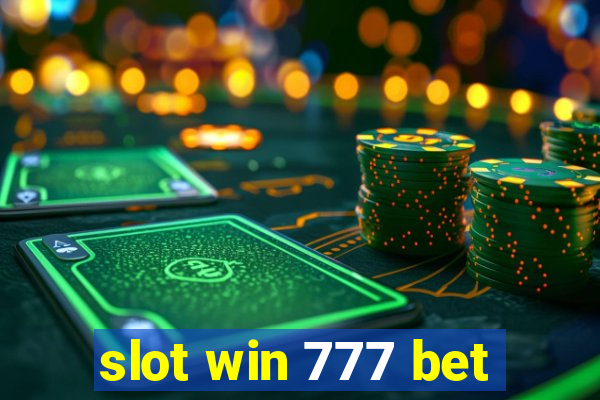 slot win 777 bet