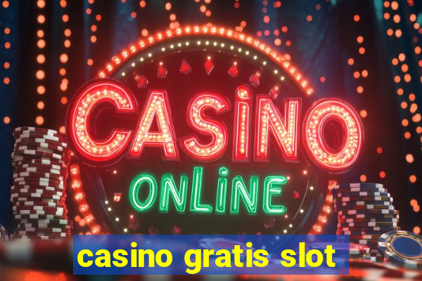 casino gratis slot