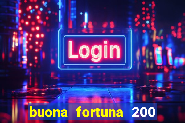 buona fortuna 200 fios queen