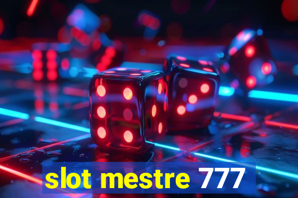 slot mestre 777