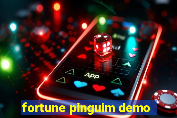 fortune pinguim demo