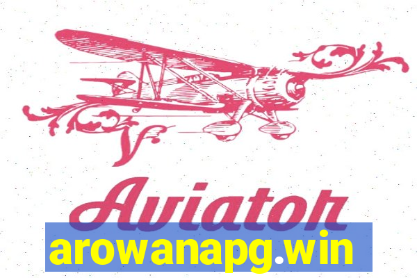 arowanapg.win