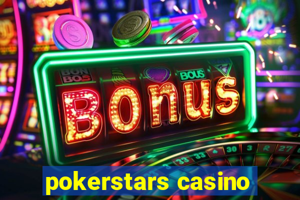 pokerstars casino