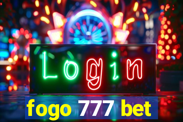 fogo 777 bet